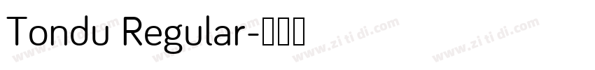 Tondu Regular字体转换